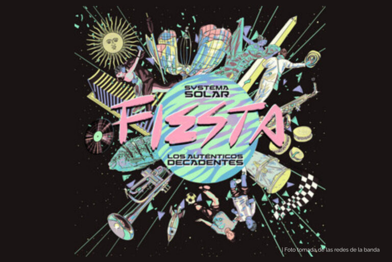 Disfruta “Fiesta”de Systema Solar y Los Auténticos Decadentes
